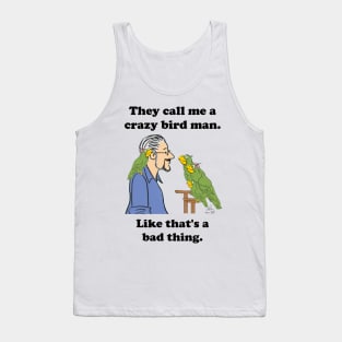 Crazy bird man with green parrots Tank Top